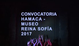 OPEN CALL HAMACA - REINA SOFÍA 2017